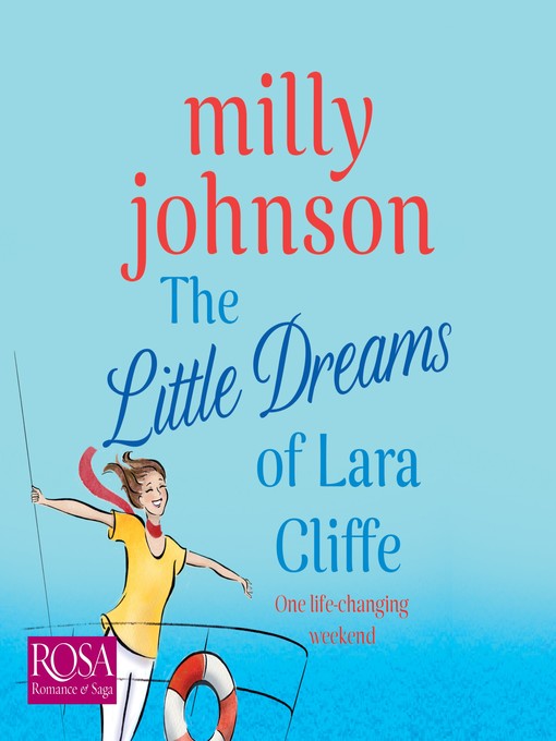 Title details for The Little Dreams of Lara Cliffe by Milly Johnson - Available